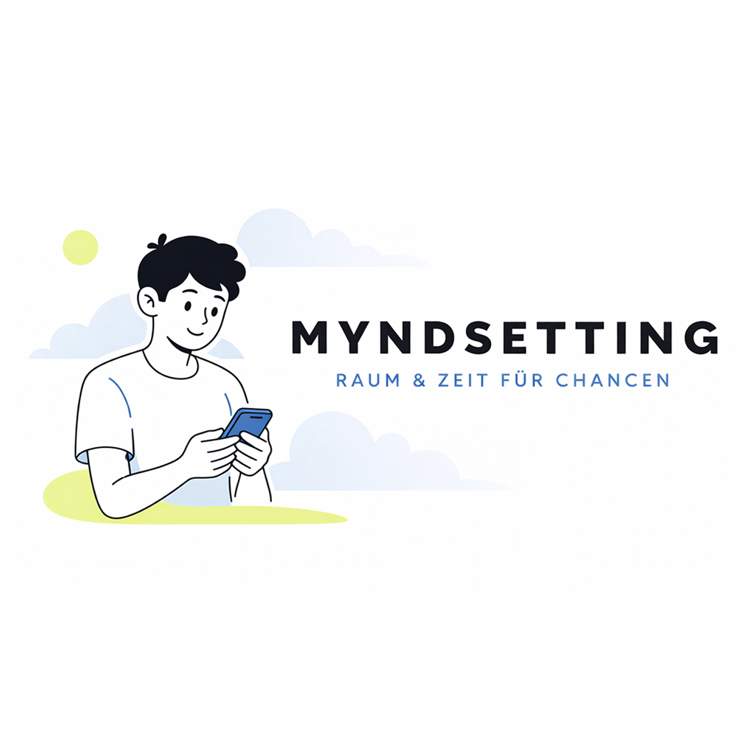 Ein junger Mann liest auf seinem Smartphone, im Hintergrund Wolken, Text 'MYNDSETTING' und Slogan 'Raum & Zeit für Chancen'.