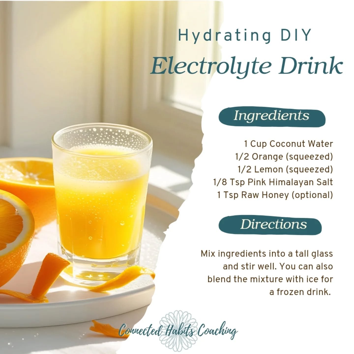 Your electrolyte drink does not need to be store-bought, full of chemical dyes and fake sugar. 

You can make it at home!
Here is a base recipe that I like to use, and if I grow herbs I'll add mint or rosemary to make it cute and fun!

Try this recip