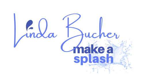 Make a Splash with Linda Bucher