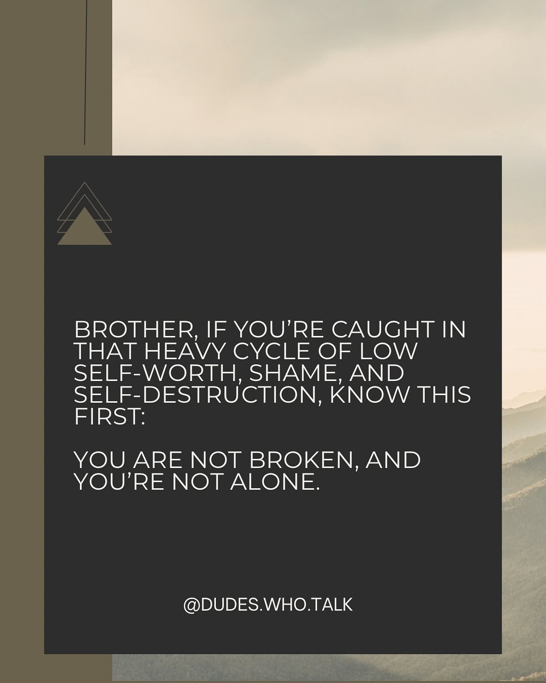 Brother, you&rsquo;re not broken and you&rsquo;re not alone.

Needing love, care, and worth doesn&rsquo;t make you weak. It makes you human.

You don&rsquo;t have to meet those needs through isolation or proving yourself. There&rsquo;s a gentler way.
