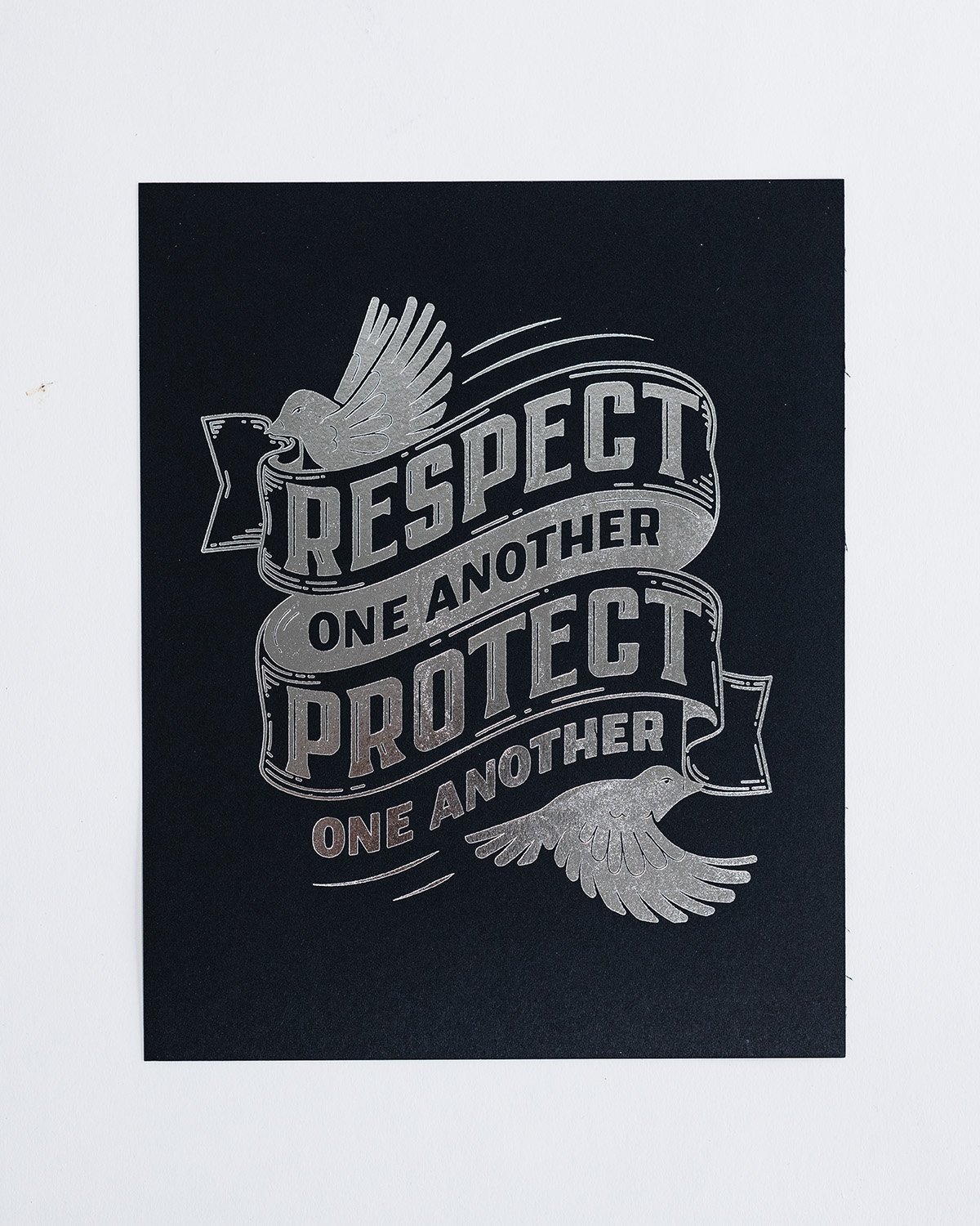 "Respect and Protect" 8x10 foil stamped print by Kristle Marshall.