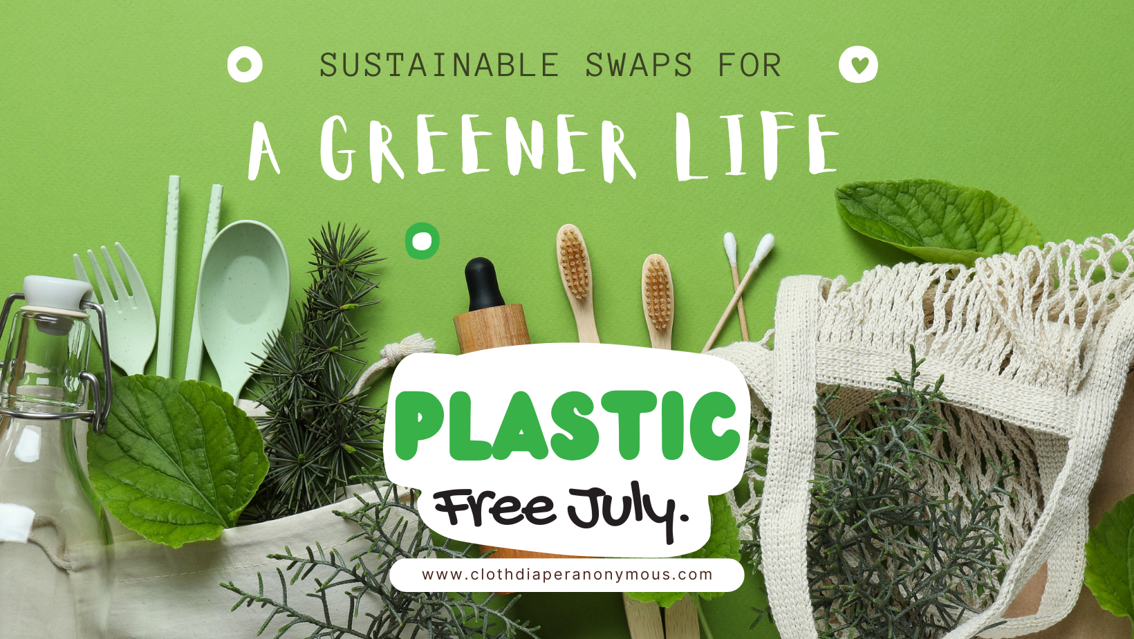 Embracing Plastic Free July: Sustainable Swaps for a Greener Lifestyle