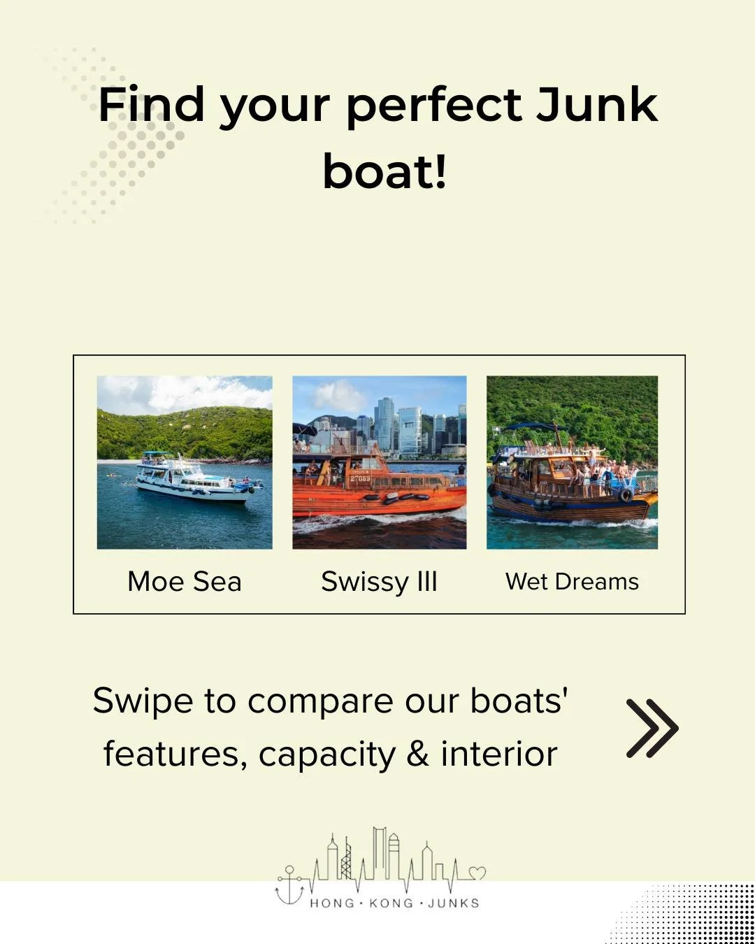 We&rsquo;ve made it easy to find your perfect match. Swipe to compare features and capacity for Moa Sea, Swissy III, and Wet Dreams.

Full specs and instant booking are available on our website. Once there, you can click "Interior Photos" o