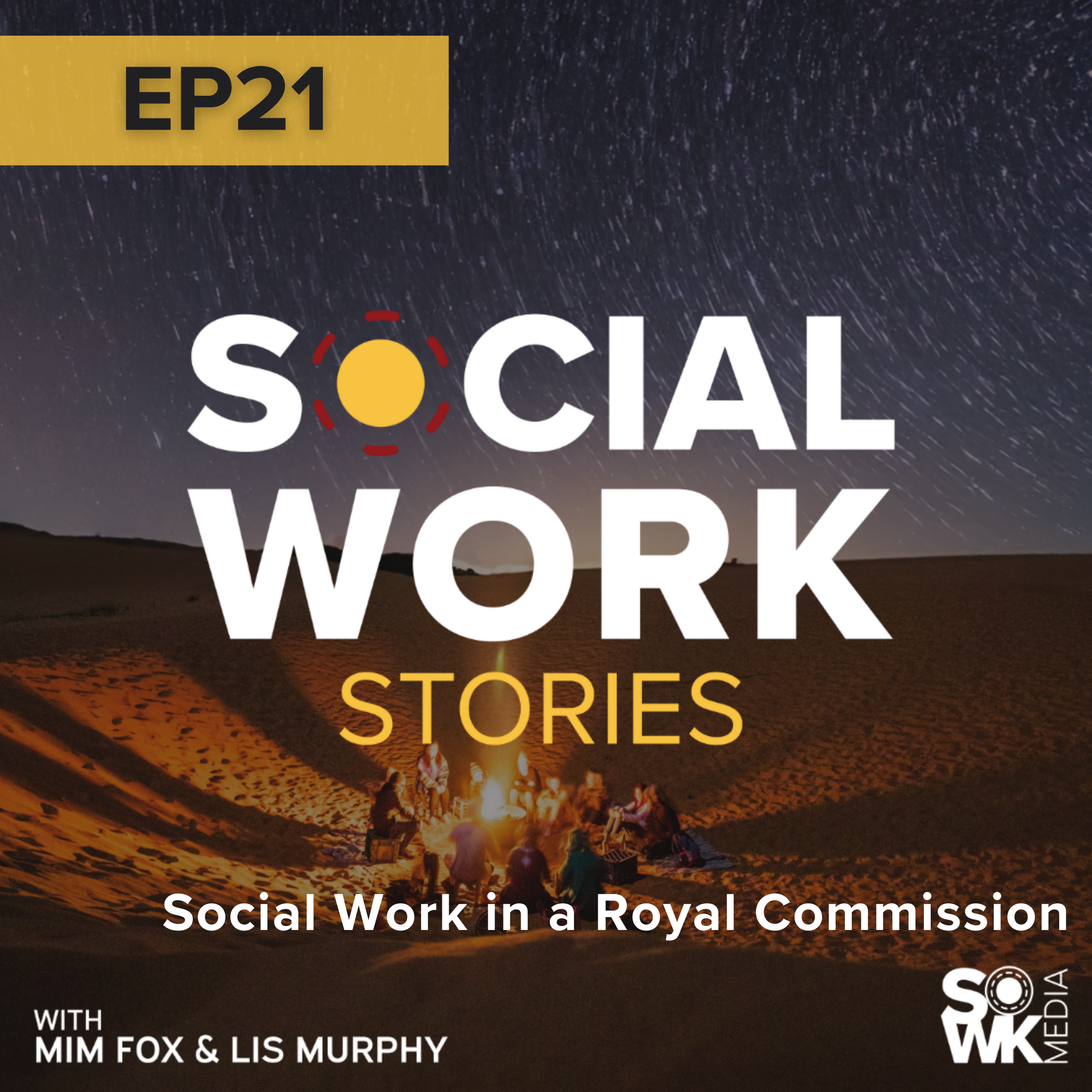 Ep 21 - Social Work in a Royal Commission