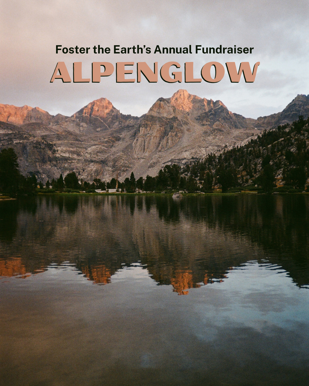 Alpenglow Foster the Earth Fundraiser - Sat, Oct 17th