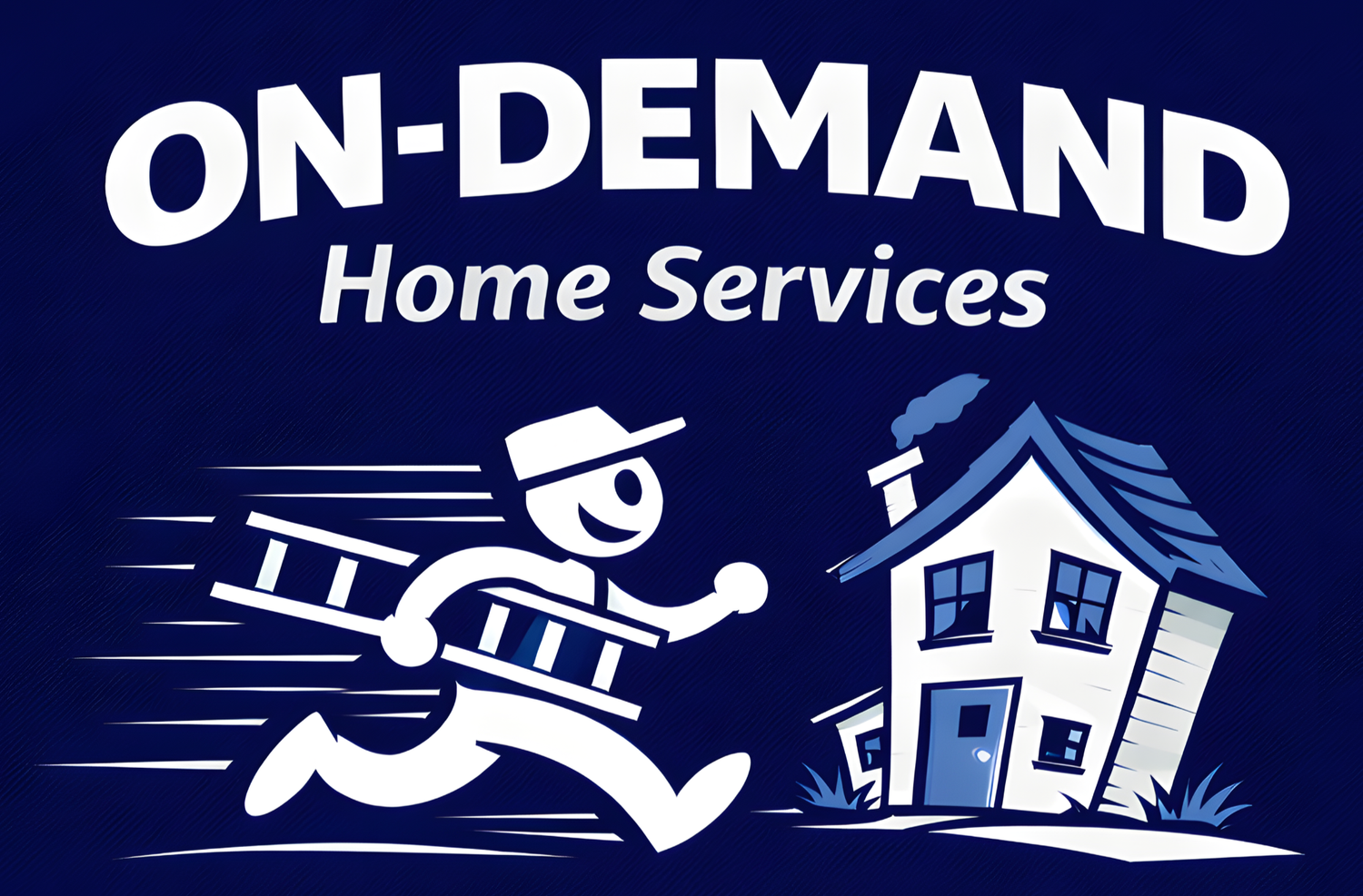 ON-DEMAND HOME SERVICES
