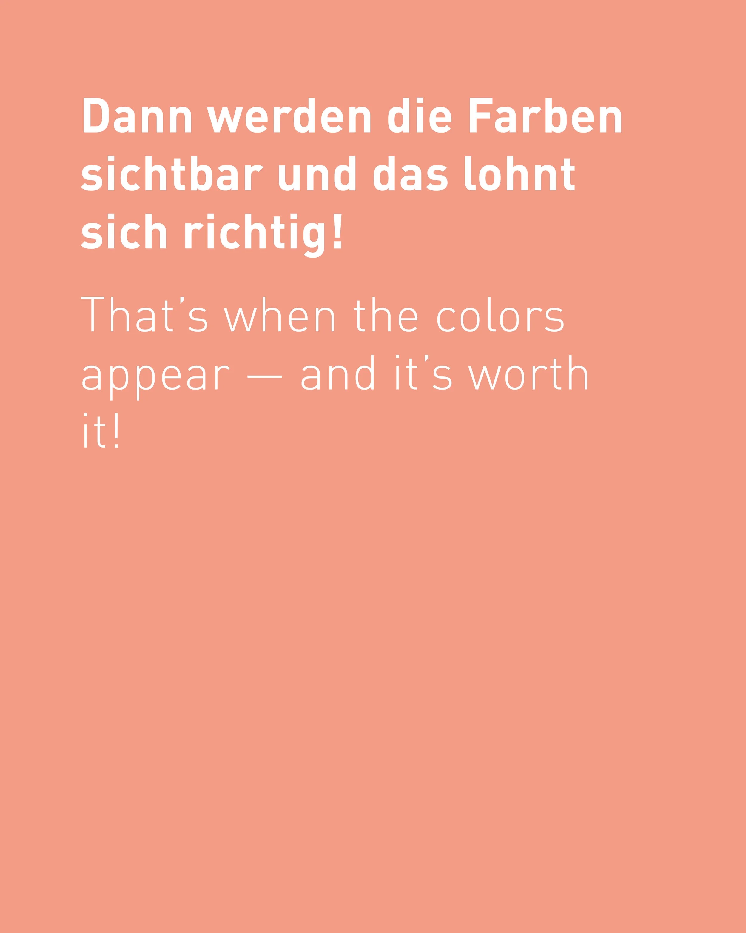 Value of Color. Wir legen Wert auf Farbe.