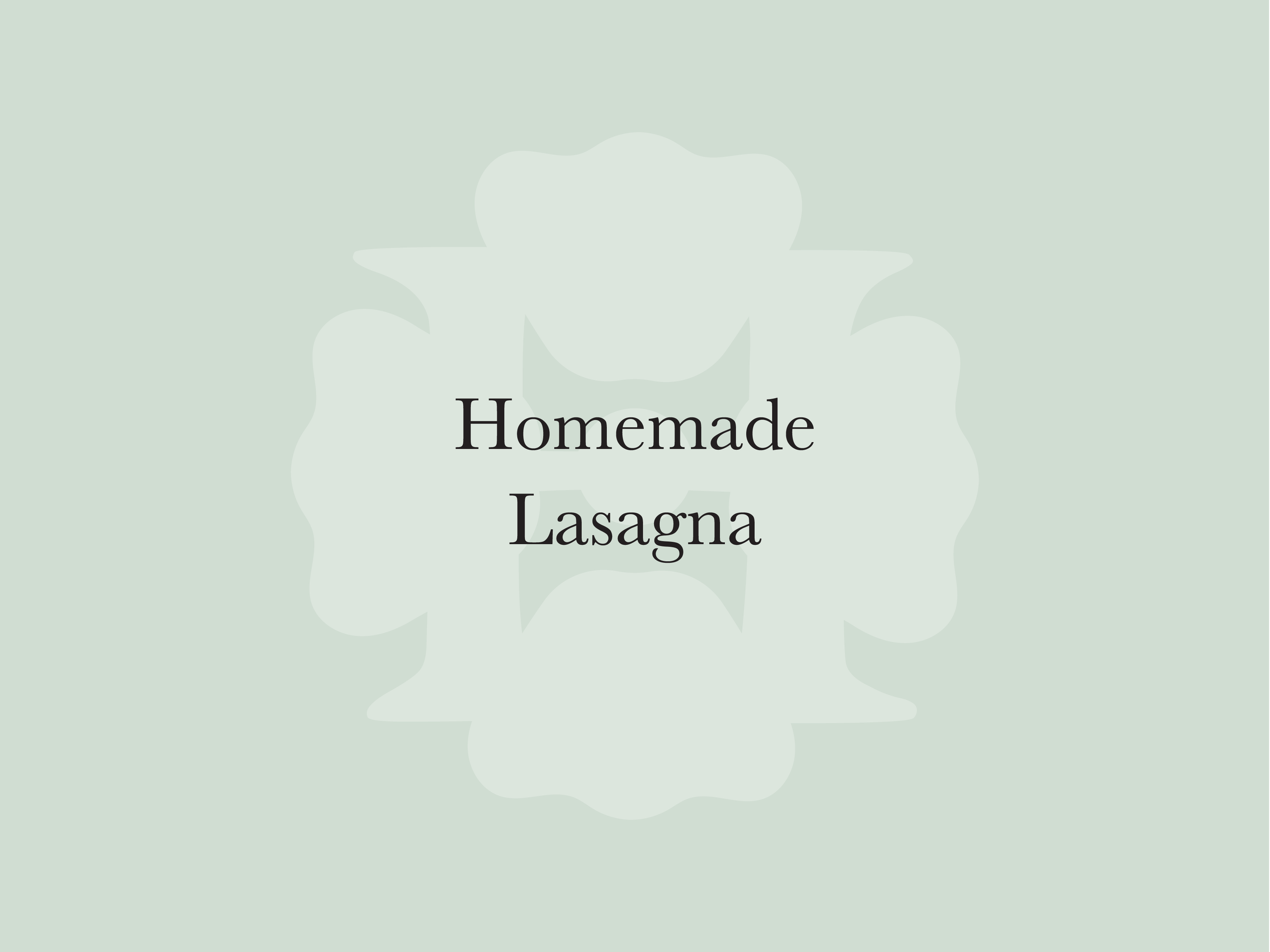 Homemade Lasagna