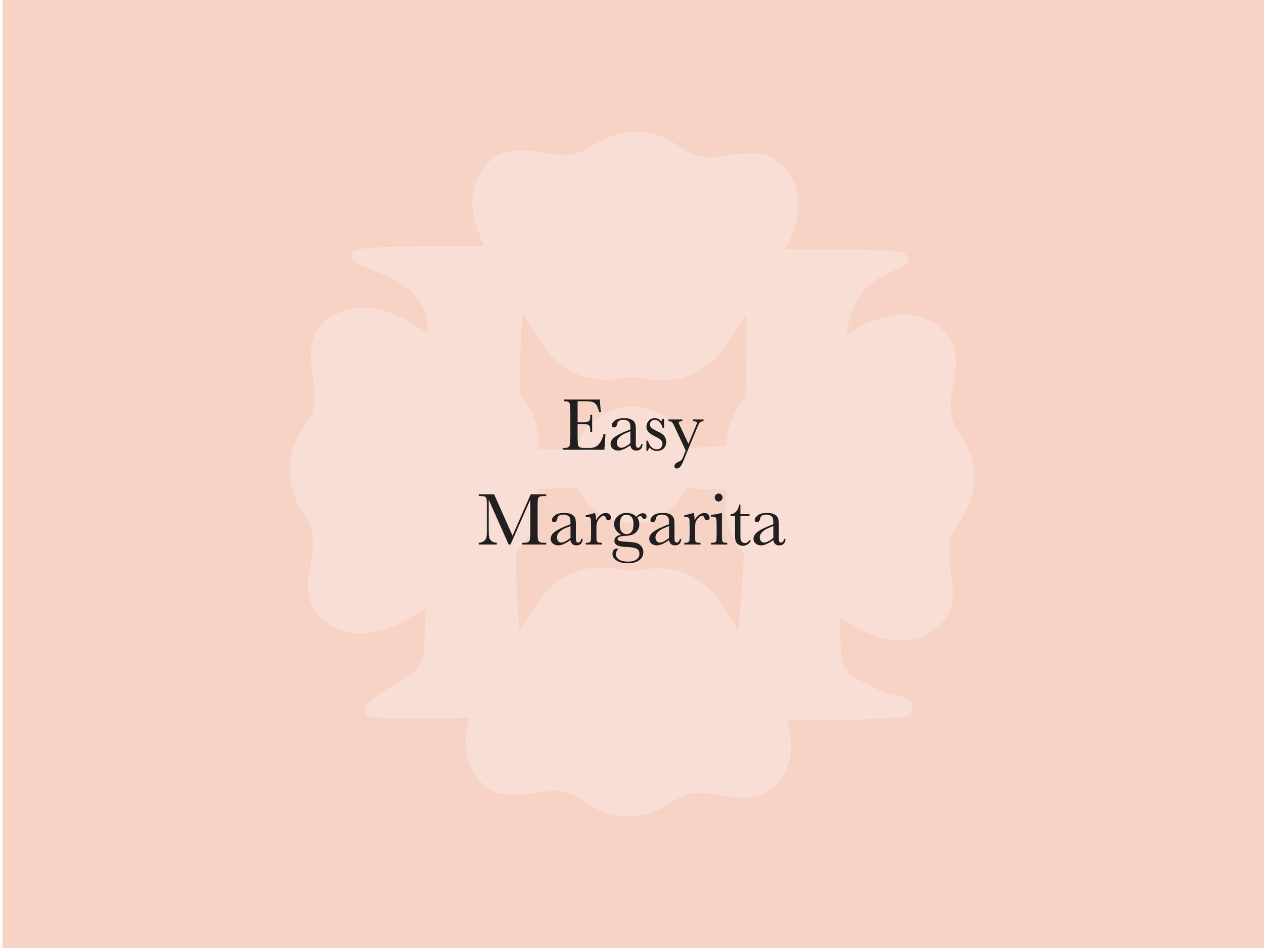 Easy Margarita