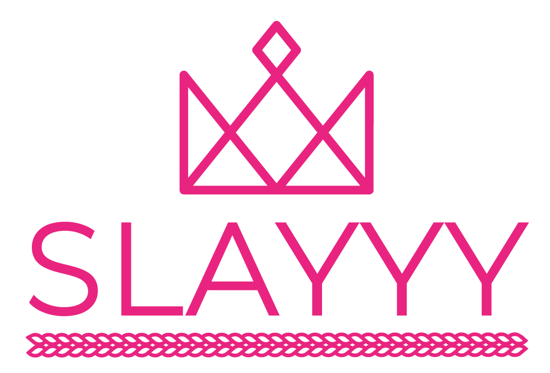 SLAYYY
