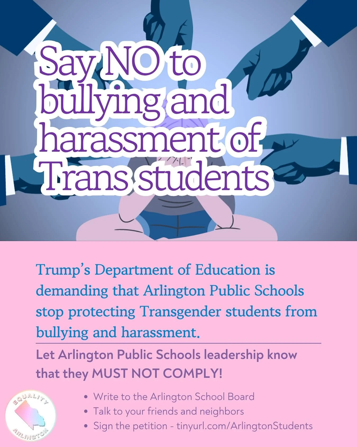 Protect our 🏳️‍⚧️Transgender🏳️‍⚧️ students from the Trump administration’s illegal demands—let Arlington Public Schools know that they MUST NOT COMPLY!
- Contact school.board@apsva.us
- Sign the petition: tinyurl.com/ArlingtonSt