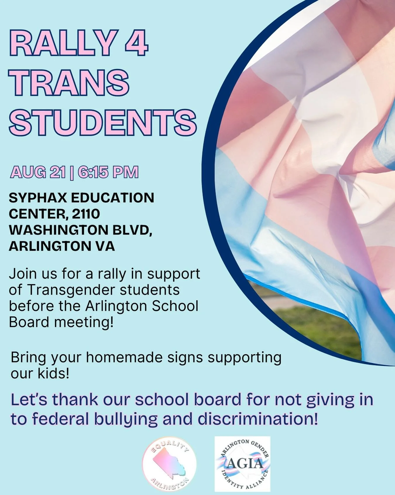 🚨CALL TO ACTION🚨- Join us for a rally at 6:15 PM tomorrow night before the Arlington School Board meeting! We are expecting opponents of transgender rights to be present so please help us show the School Board that Arlington will never turn its bac
