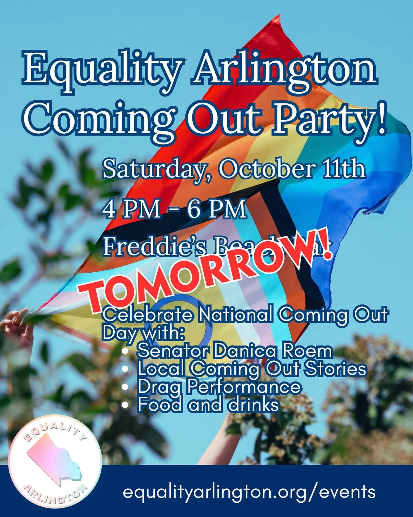 Equality Arlington’s Coming Out Party is TOMORROW from 4-6 PM at @freddiesbeachbar! We’ll be celebrating National Coming Out Day with:
🏳️‍🌈Coming Out Stories from Arlingtonians
🏳️‍⚧️Emcee and Drag Performer, Jackson B. Nite
🏳️