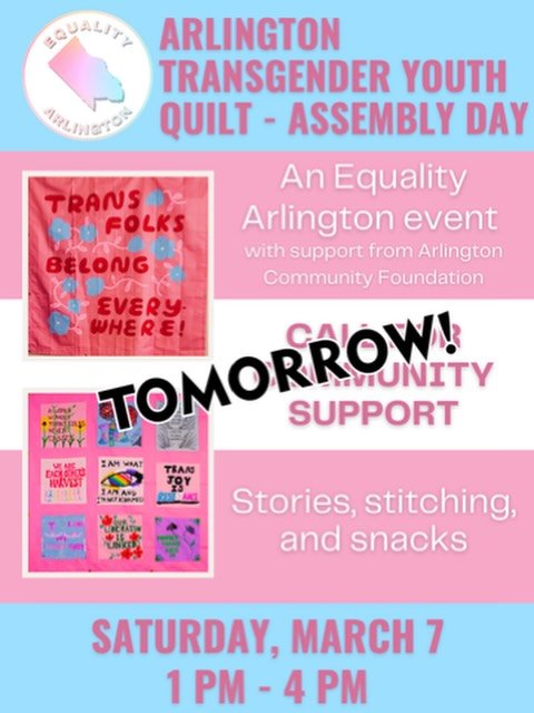 🏳️&zwj;⚧️🪡 The Trans Youth Quilt Project Assembly Day event is TOMORROW, March 7 from 1-4 PM at Clarendon Presbyterian Church! Please join us and help assemble the trans youth quilt! The Arlington Community Foundation will be supporting the event a