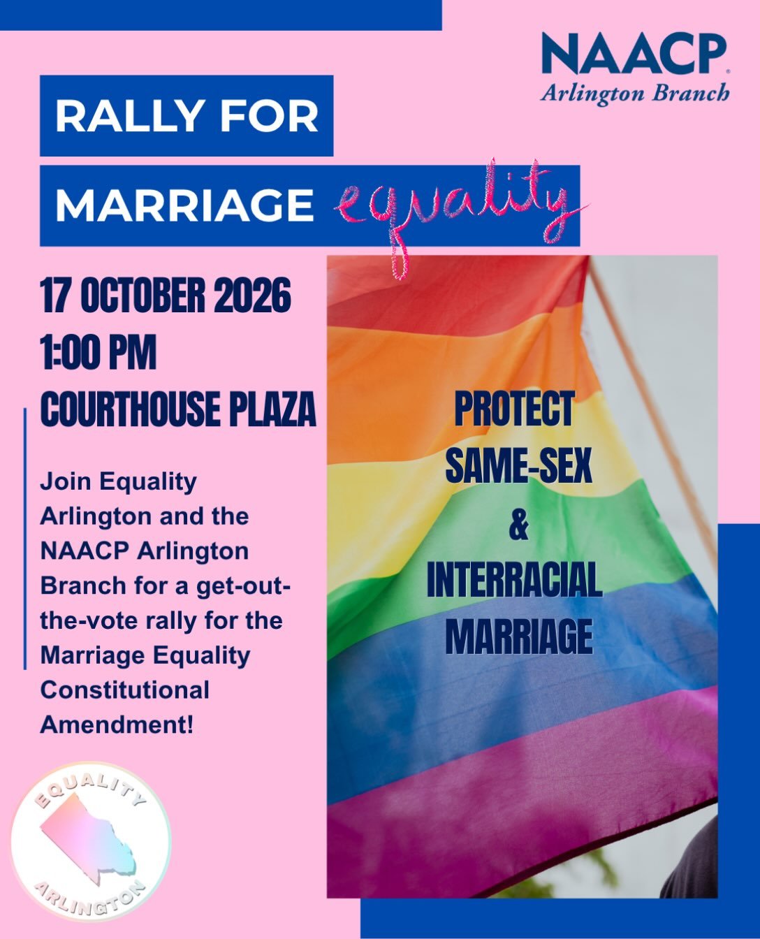 🚨🏳️&zwj;🌈🗳️Equality Arlington and the NAACP Arlington Branch are sponsoring a Rally for Marriage Equality on Saturday, October 17th at 1 PM in Courthouse Plaza! All are welcome to rally for the marriage equality constitutional amendment as we get