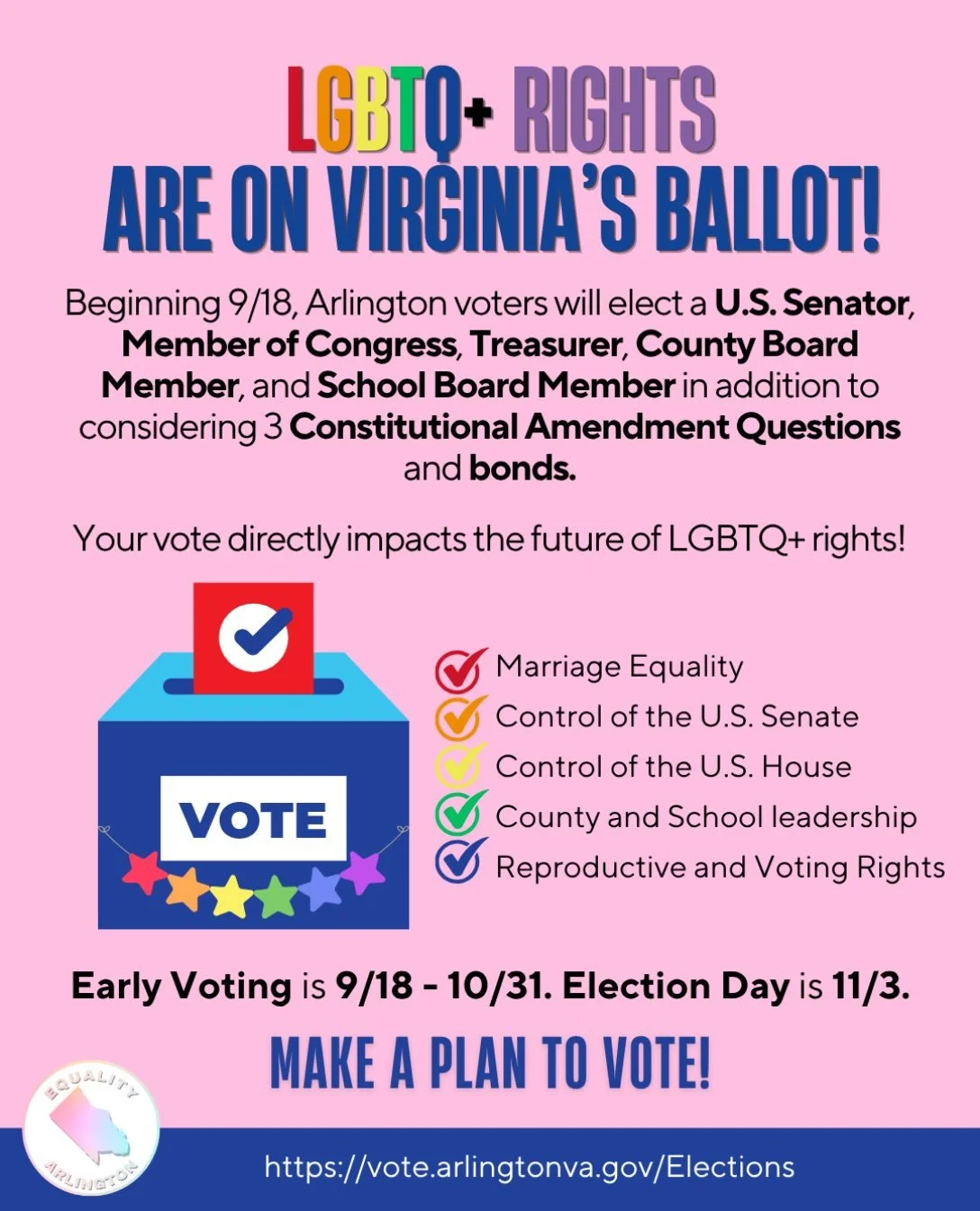 🏳️&zwj;🌈🏳️&zwj;⚧️🗳️EARLY VOTING has started in Arlington! Please be sure to vote for pro-equality candidates and VOTE YES on Constitutional Amendment Question 2 (Marriage Equality). Early voting continues through October 31. ELECTION DAY is Tuesd