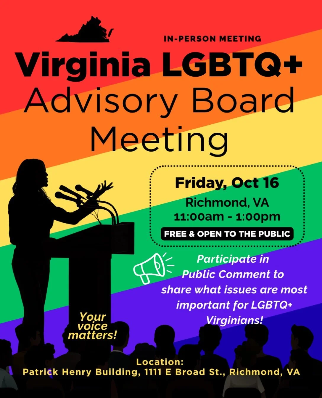 🗣️The Virginia LGBTQ+ Advisory Board in-person meeting will be Friday, October 16 from 11AM to 1PM! 
🏳️&zwj;⚧️This is your opportunity to share what issues you want the Governor and Virginia leaders to address in support of the LGBTQ+ community!
🏳