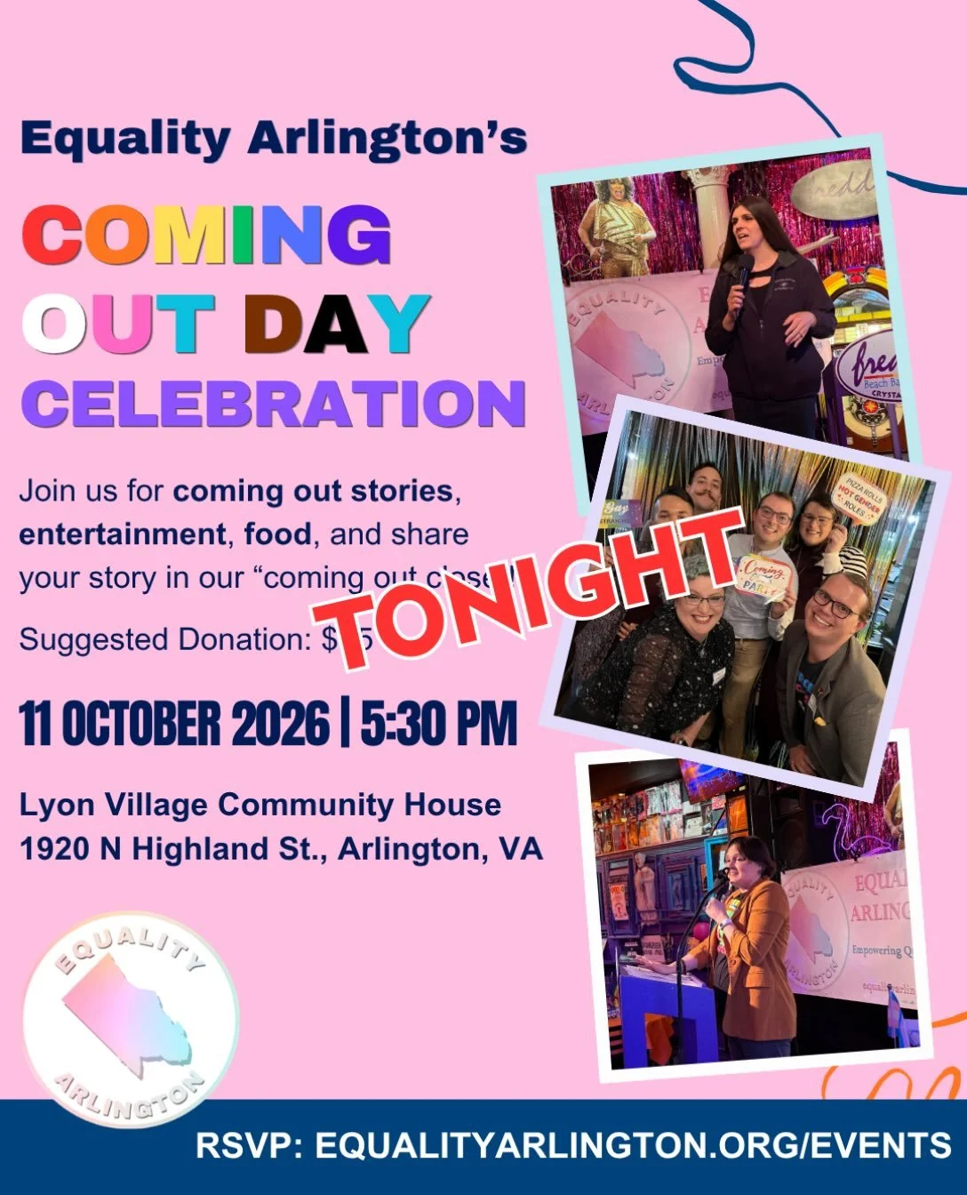 🥳HAPPY NATIONAL COMING OUT DAY! Celebrate with Equality Arlington at our Coming Out Day Celebration TONIGHT from 5:30 PM to 7:30 PM at Lyon Village Community House (1920 N Highland St, Arlington, VA)! Join us for:
🏳️&zwj;🌈 Local coming out stories