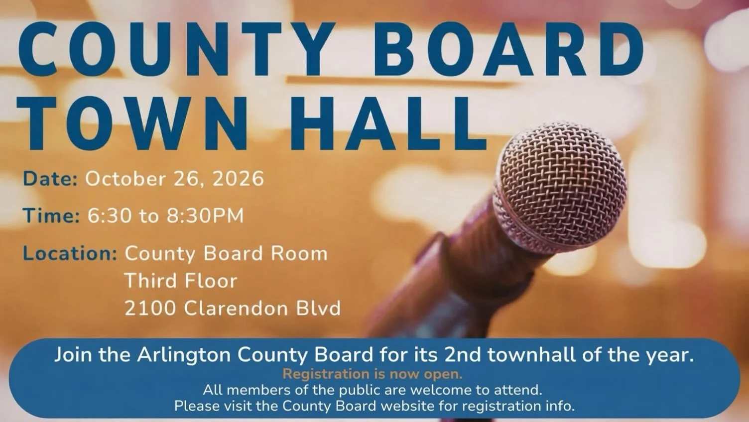 🗣️Sign up to speak at the Arlington County Board&rsquo;s Town Hall on Monday and let them know what issues are most important to you!

📣 Register for the County Board Town Hall on 10/26 from 6:30&ndash;8:30 p.m. at the County Boardroom, 2100 Claren