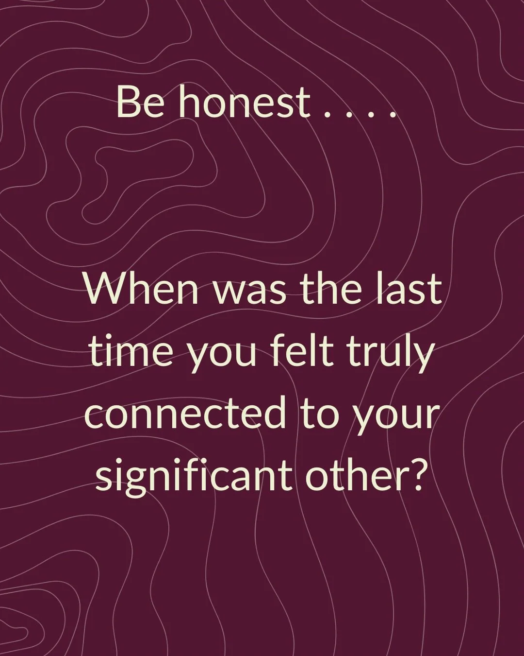 Connection tends to disappear slowly. It gets drowned out in the noise of life, and then all of a sudden we realize that something has changed.

If you can feel the drift, but don&rsquo;t know what to do about it, start with my free Conversation Acad