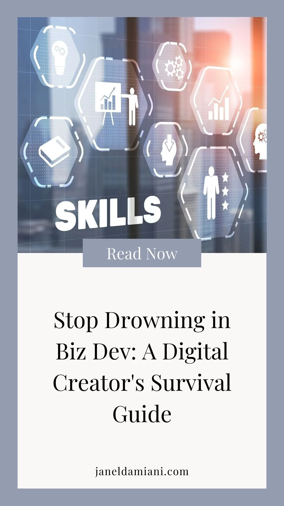 graphic design that reads 'stop drowning in biz dev: a digital creator's survival guide