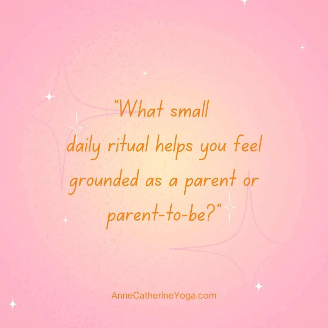 What small daily ritual helps you feel grounded as a parent or parent-to-be?

#MotherhoodJourney #GroundingPractices #AnneCatherineYoga