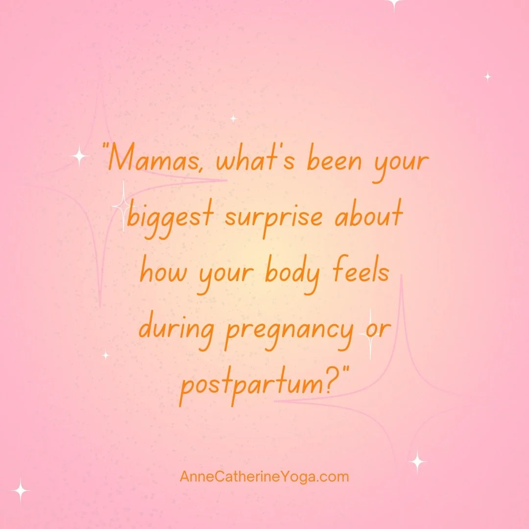Mamas, what&rsquo;s been your biggest surprise about how your body feels during pregnancy or postpartum?&rdquo;

#PregnancyJourney #PostpartumSupport #AnneCatherineYoga