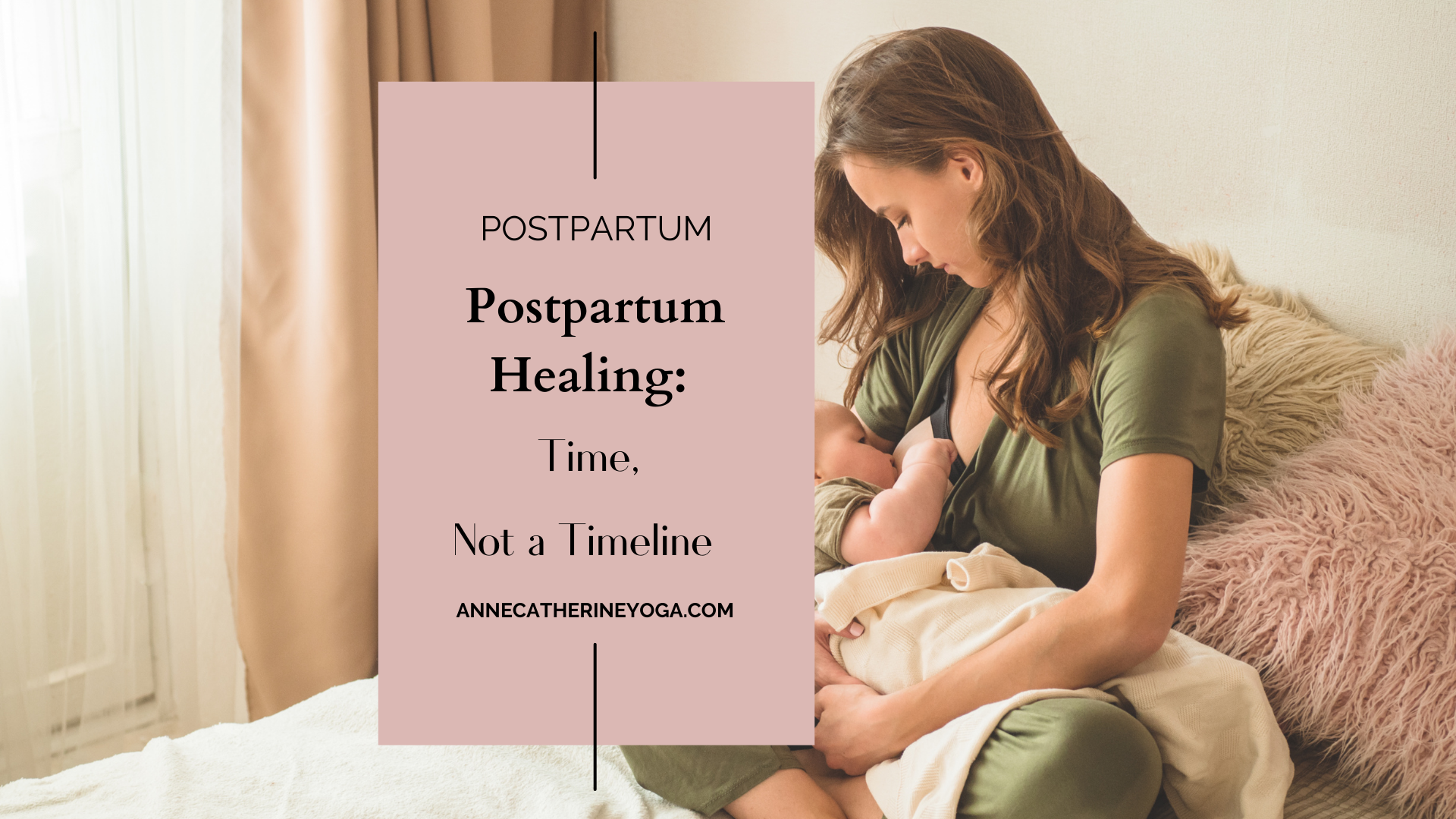 Postpartum Healing Framework, Time not a Timeline