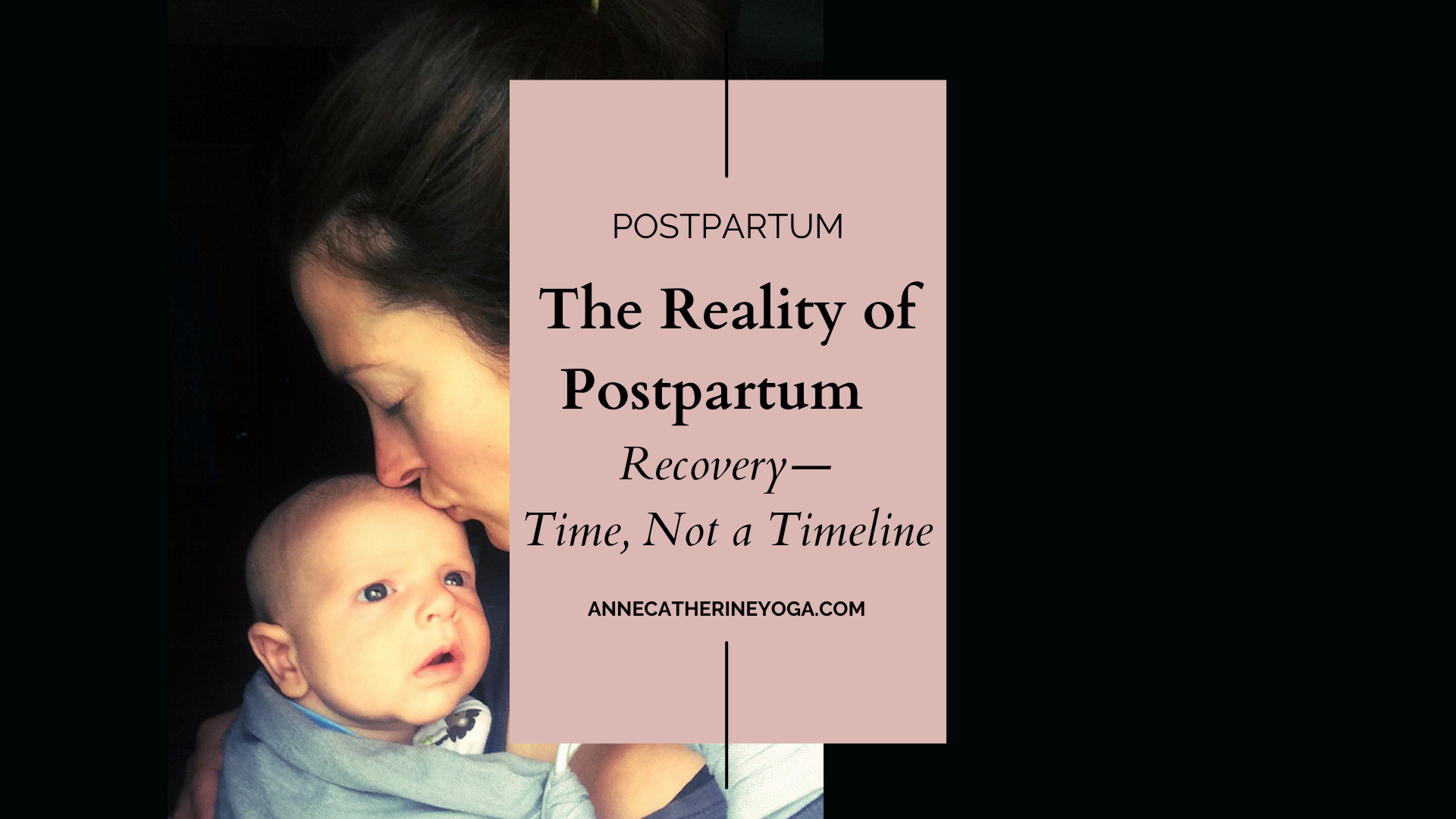 The Reality of Postpartum Recovery—Time, Not a Timeline