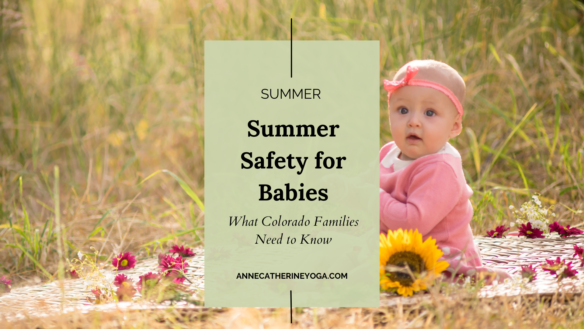 Summer Safety for Babies: What Colorado Families Need to Know About Heat, Sun, Strollers, and Outdoor Activities