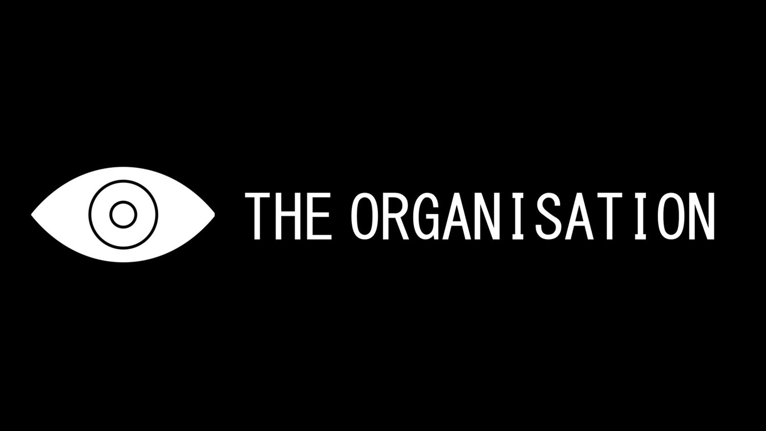The Organisation