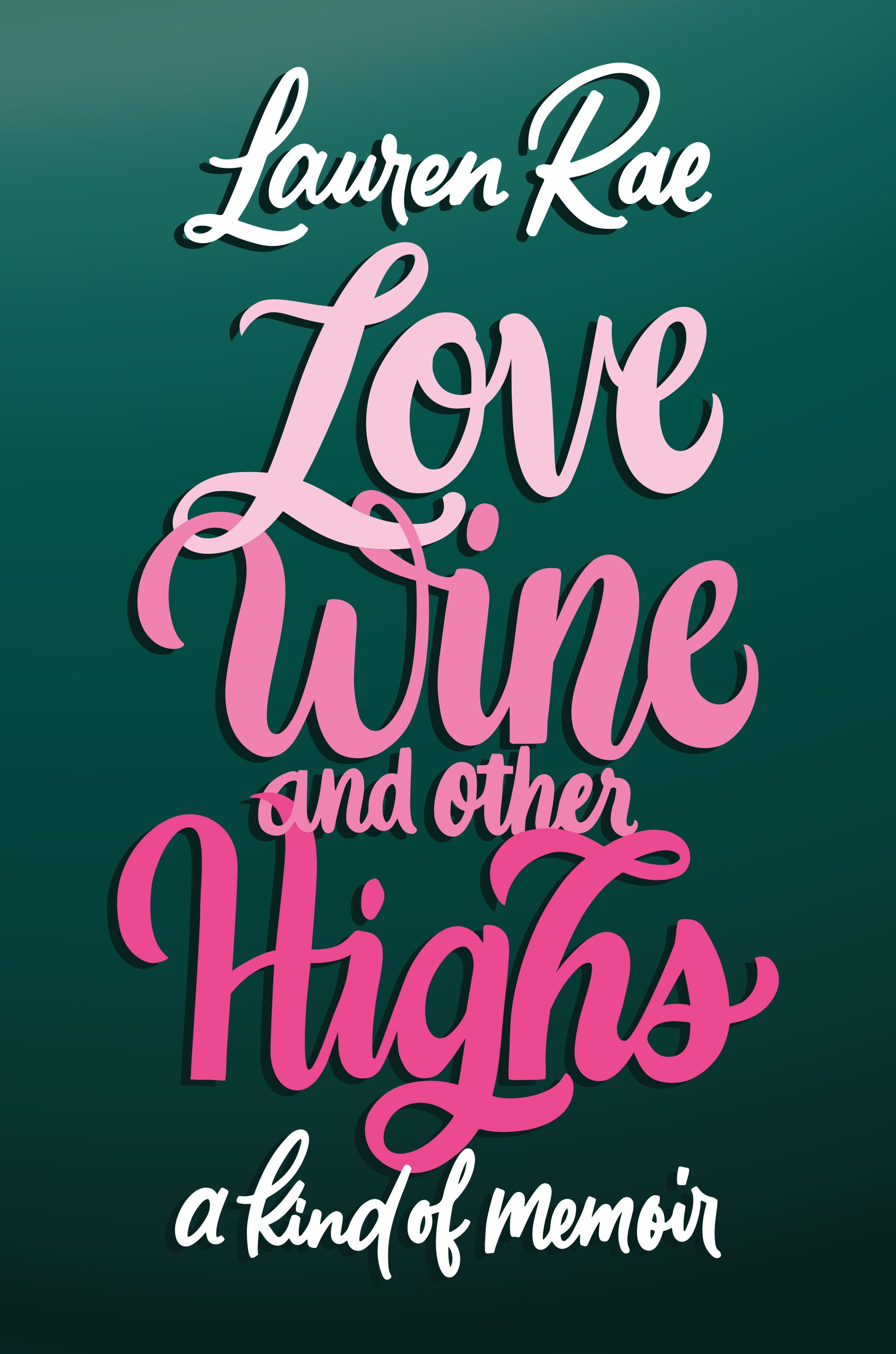 Love, Wine and Other Highs FINAL JACKET.jpg