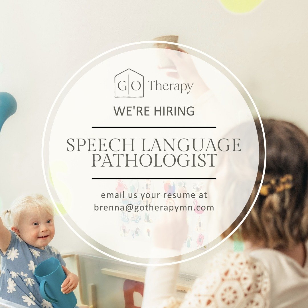 Now expanding our team to include an additional Speech Language Pathologist. Email brenna@gotherapymn.com to inquire or apply.