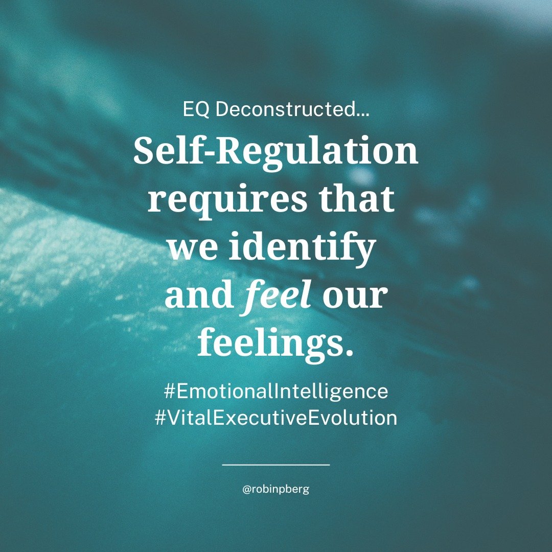 Were you taught to be strong, tough and compartmentalize (or even &quot;stuff&quot;) your emotions? Many of us were! Well, the world is calling for a shift.

As the demand for EQ rises (self-regulation being a key skill), it's time to evolve-- to lea