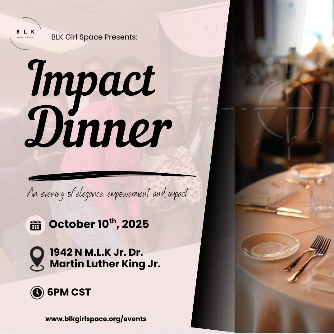 BLK Girl Space Impact Dinner