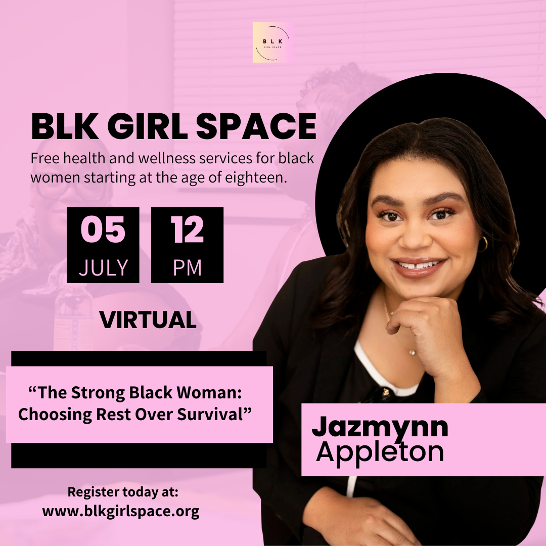 BLK Girl Space w/ Jazmynn Appleton