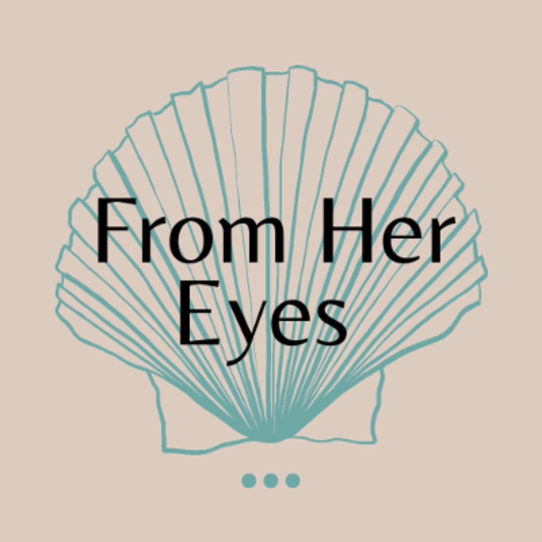 From Her Eyes