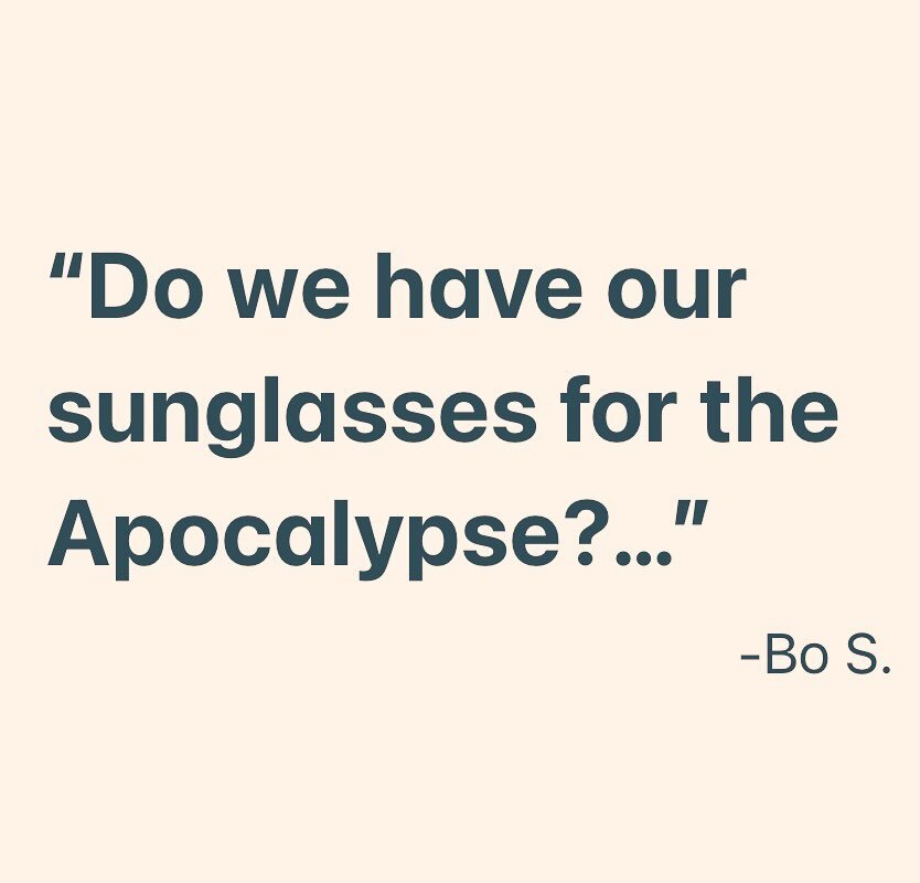 &ldquo;Do we have our sunglasses for the Apocalypse?&hellip;&rdquo; -Bo S., 3/22/23
-
-
-
-
#quoteoftheday #solareclipse #solareclipse2024 #apocalypse #apocalypse2024 #kidssaythedarndestthings #boknows