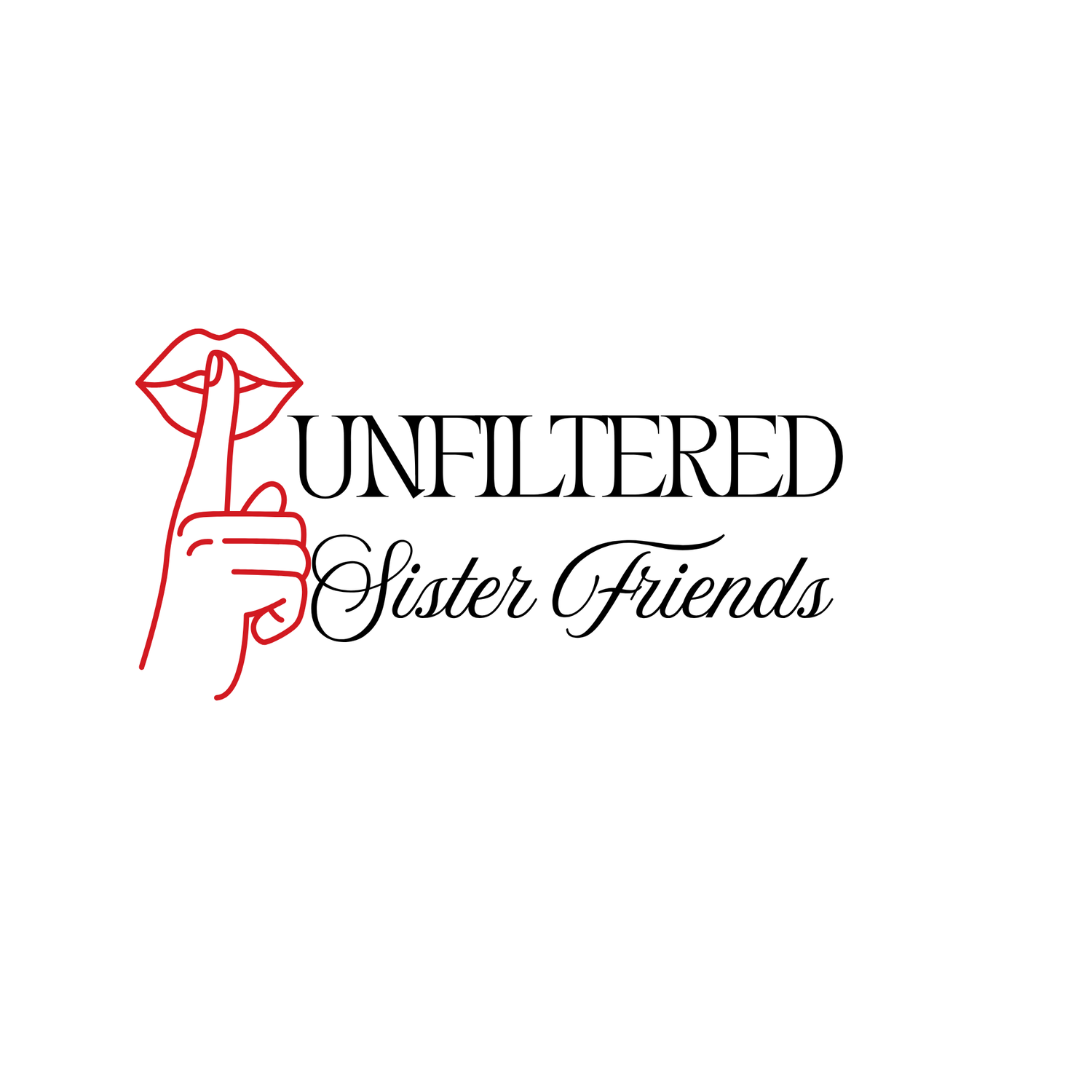 Unfiltered Sister Friends