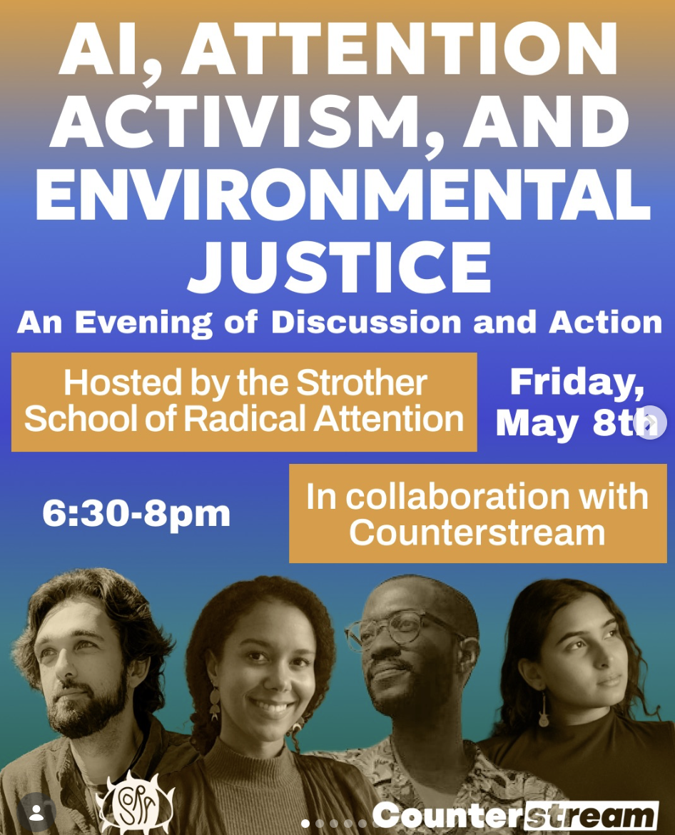 AI, Attention Activism, and Environmental Justice: An Evening of Discussion
