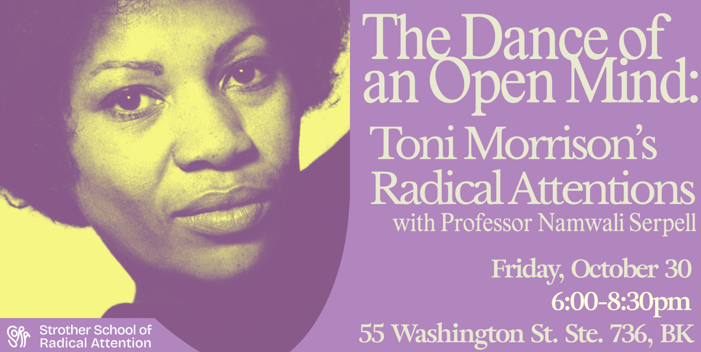 The Dance of an Open Mind: Toni Morrison's Radical Attentions with Prof. Namwali Serpell
