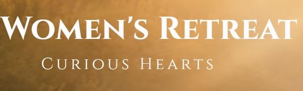 Women's Retreat 2026 Curious Hearts