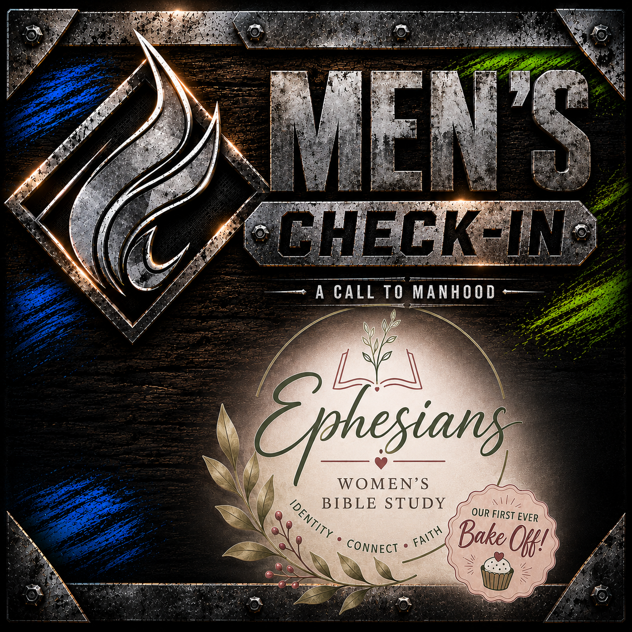 MEN’S CHECK-IN; Young Women’s (off campus); WOMENS Bible Study (On campus)