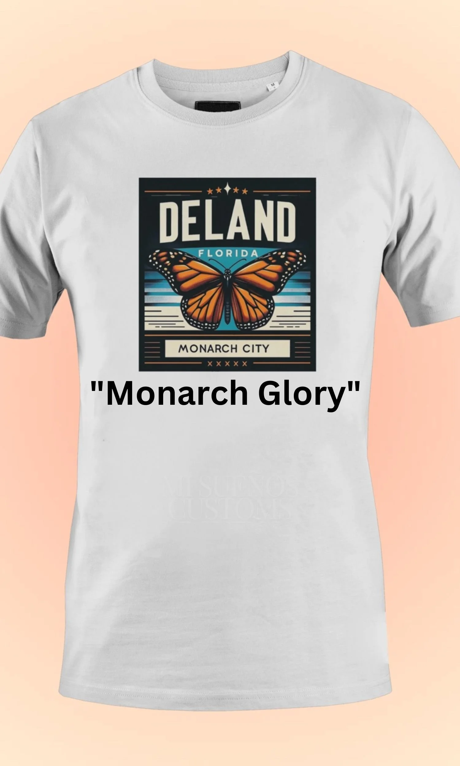 Monarch Butterfly Shirt, DeLand Florida T-Shirt, Monarch City Apparel, Eco-Friendly Cotton Tee, Nature-Inspired T-Shirt, DeLand Monarch Glory