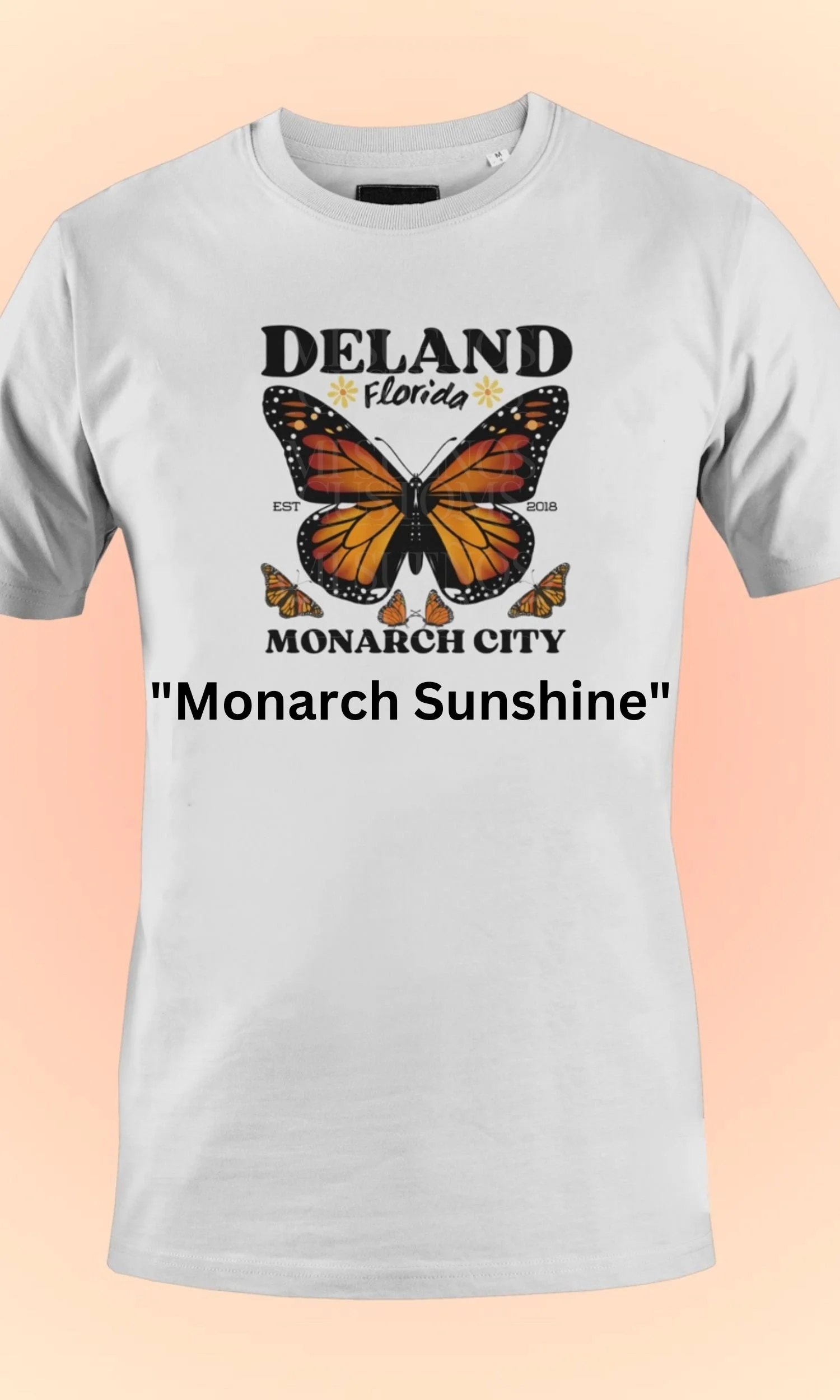 Monarch Sunshine Tee, DeLand Florida Shirt, Monarch City T-Shirt, Butterfly Graphic Tee, Nature Inspired Clothing, Florida Fashion, Mi Suenos Customs, Casual Wear, Graphic T-Shirt, Sunshine Vibes