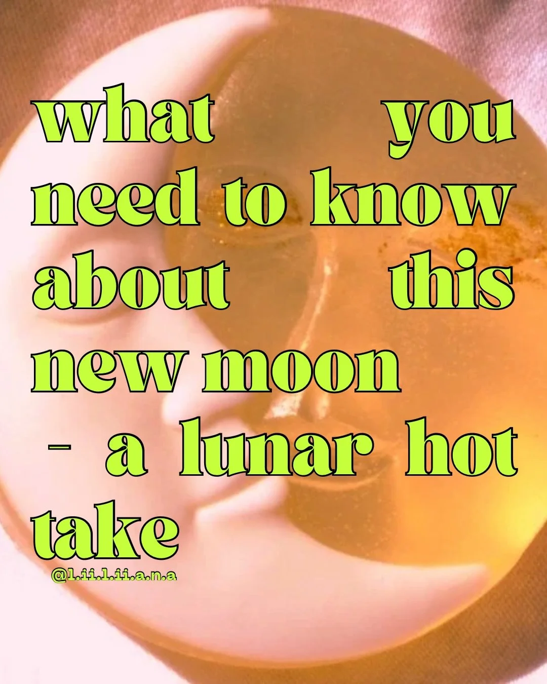 Hi hi cuties!  Tomorrow we&rsquo;ve got a 🌚New Moon  in Capricorn! Not sure how to navigate it? Don&rsquo;t  worry, I got chu with my monthly &lsquo;What You Need To Know Lunar Series&rsquo;. As always thanks for being here bb. 

Xx
Liliana