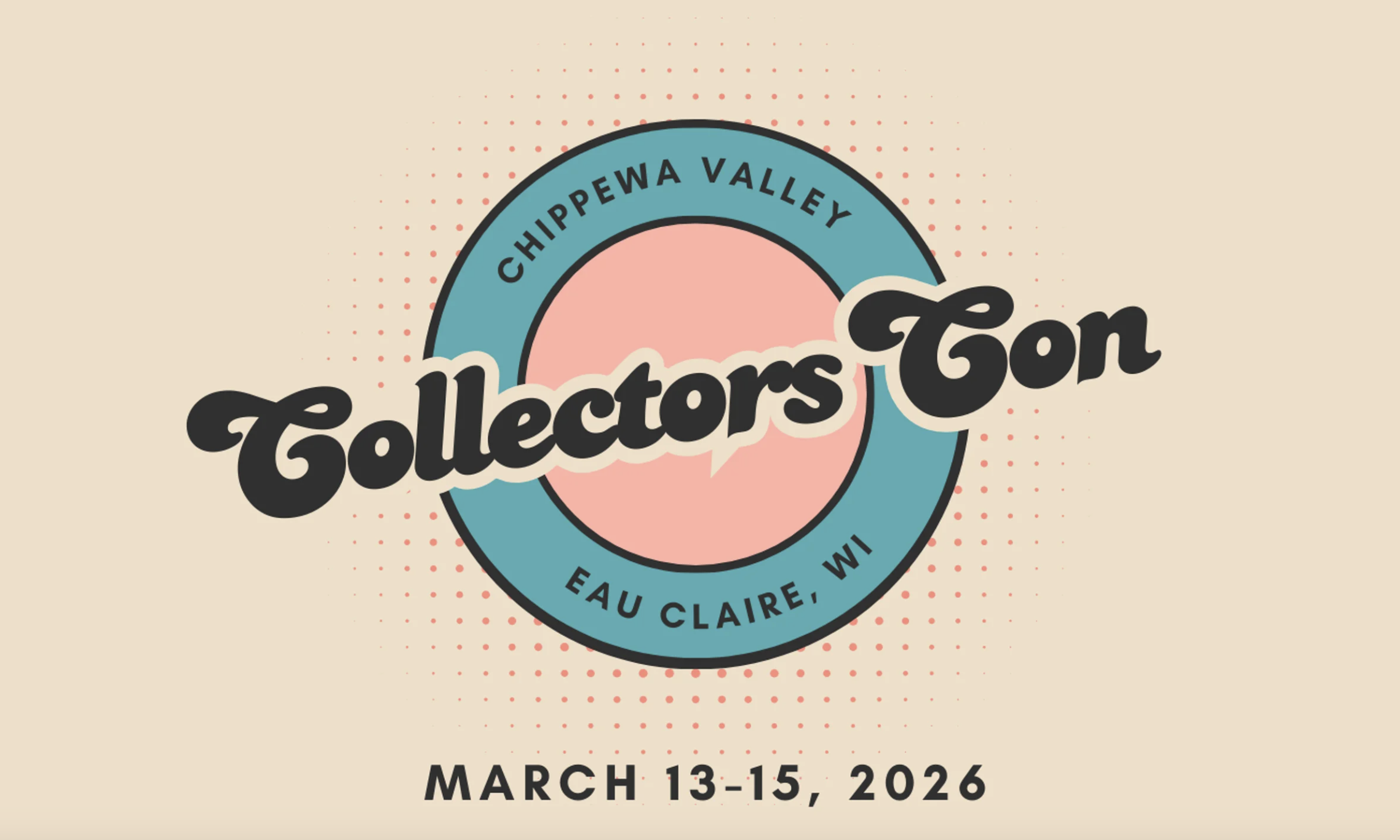 Collectors Con 2026 - Eau Claire