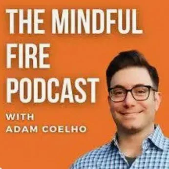 The Mindful Fire Podcast cover with host portrait on orange background.
