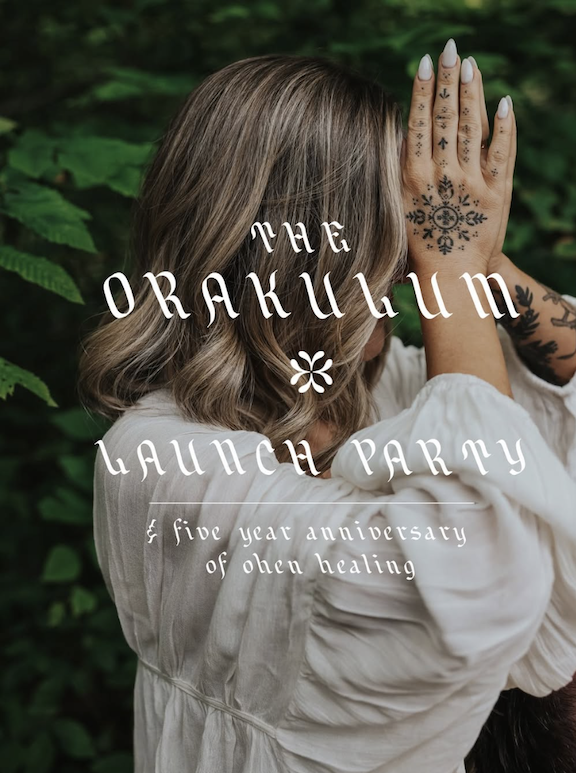 Celebrate the Launch of The Orákulum with Anna Vojtas of Ohen Healing