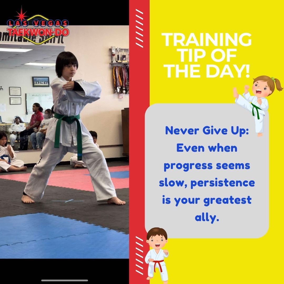 Las Vegas TKD Training Tip of the Day
Never Give Up: Even when progress seems slow, persistence is your greatest ally.

#martialartstips #lasvegastaekwondo #itftaekwondo #lasvegaslocals #ustf #vegaskids #martialartslife